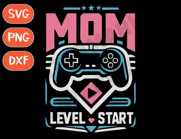 Download Mom Level Start Svg, Funny Quote Svg - Quote svg Collection