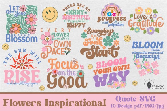 Download Flowers Inspirational Quote SVG Bundle - Quote svg Collection