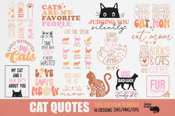 Download Cat Quote SVG Design Bundle - Quote svg Collection