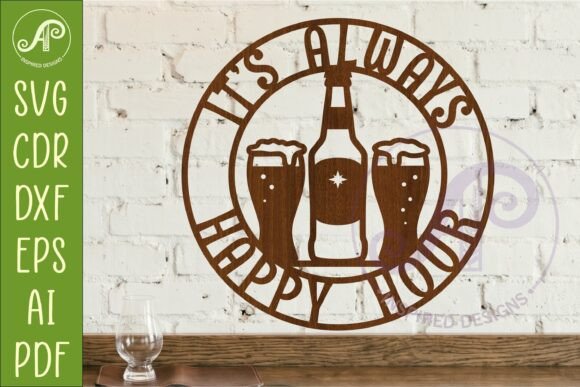 Download It's Always Happy Hour Beer Sign SVG - Beer sign svg Collection